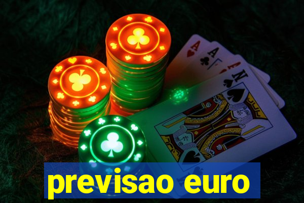 previsao euro